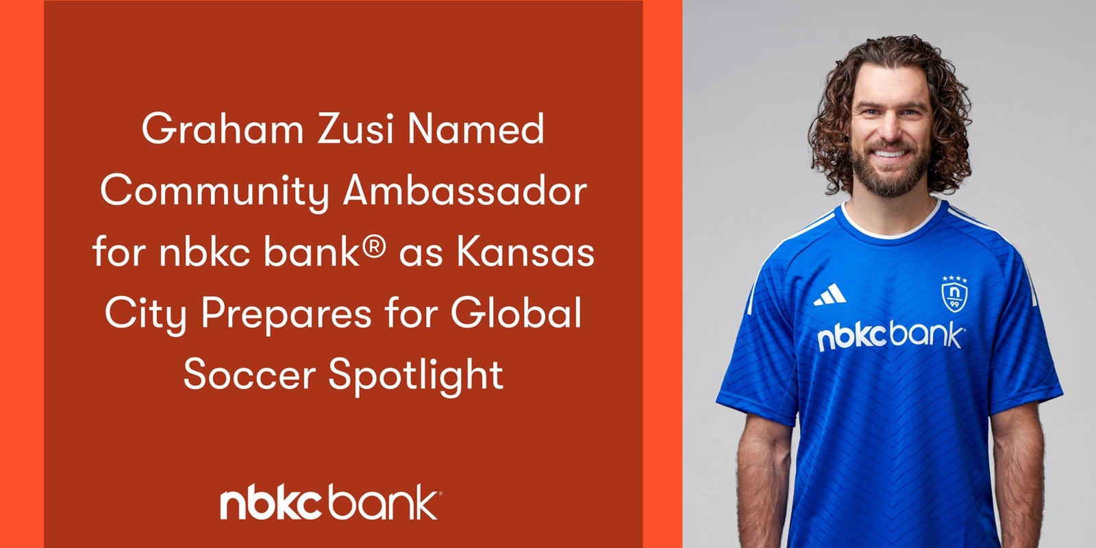Graham Zusi Named Community Ambassador for nbkc bank® as Kansas City Prepares for Global Soccer Spotlight